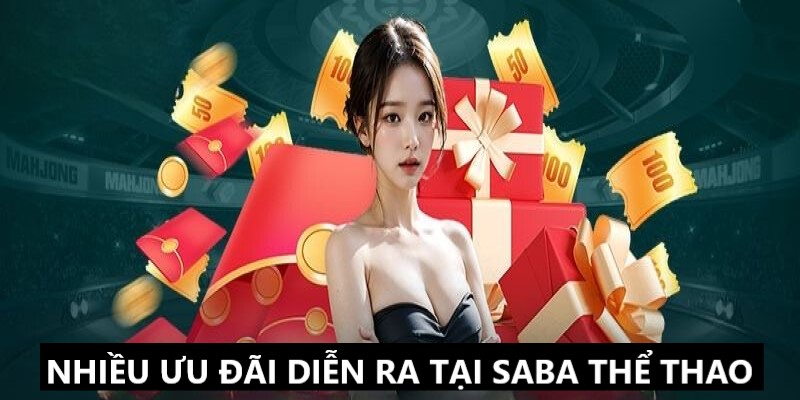 Saba thể thao nhà cái BET88 tung nhiều ưu đãi sốc